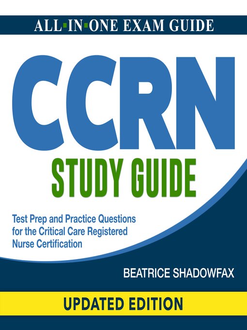 Title details for CCRN Study guide by Beatrice Shadowfax - Available